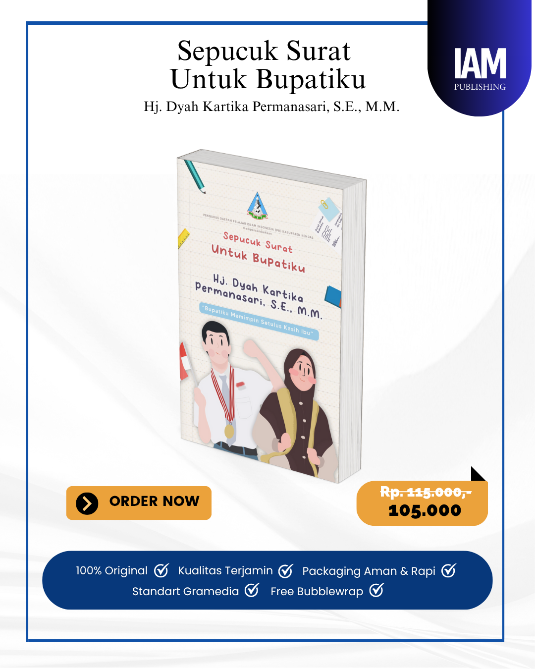 Sepucuk Surat Untuk Bupatiku Hj. Dyah Kartika Permanasari, S.E., M.M.