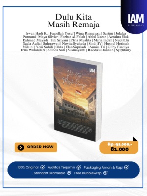 Dulu Kita Masih Remaja