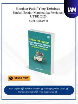 Karakter Positif Yang Terbebtuk Setelah Belajar Matematika Persiapan UTBK 2026