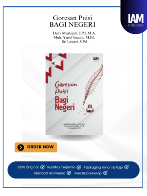 Goresan Puisi Bagi Negeri